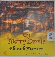 The Merry Devils written by Edward Marston performed by Andrew Wincott on Audio CD (Unabridged)